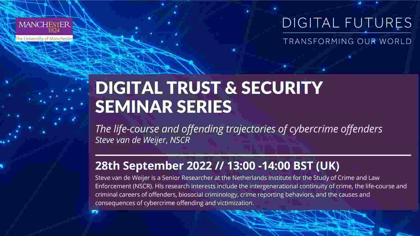 Digital Trust and Security Seminar Guest Series - Steve van de Weijer